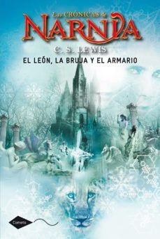 CRONICAS DE NARNIA 2 EL LEON LA BRUJA Y EL ARMARIO  | C.S.  Lewis