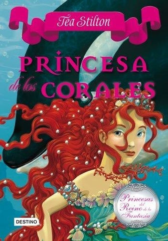 PRINCESA DE LOS CORALES 2*.. | Tea  Stilton