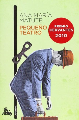 PEQUEÑO TEATRO .. | Ana María Matute