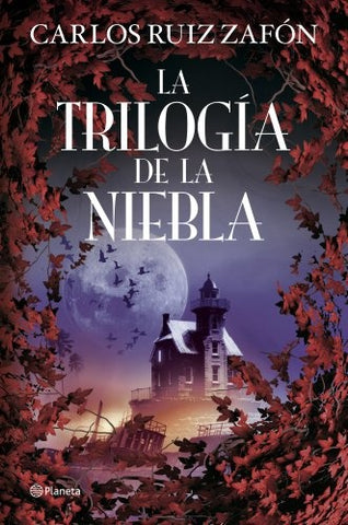 LA TRILOGIA DE LA NIEBLA.. | Carlos Ruiz Zafón