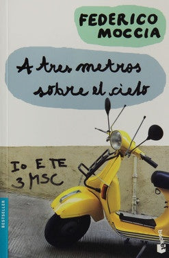 A tres metros sobre el cielo.* | Federico Moccia