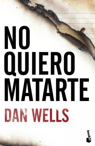 NO QUIERO MATARTE.. | Dan Wells