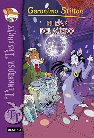 EL RAP DEL MIEDO. TENEBROSA TENEBRAX 5.. | Gerónimo Stilton