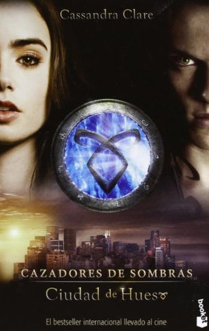 Cazadores de sombras. Ciudad de hueso | Cassandra Clare