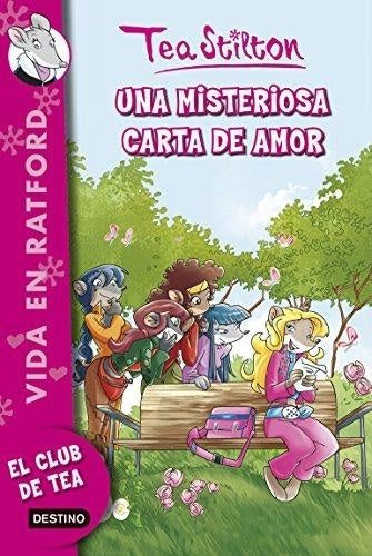 Tea 9. Una misteriosa carta de amor  | Tea  Stilton