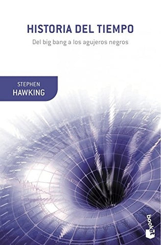 HISTORIA DEL TIEMPO.. | Stephen W. Hawking