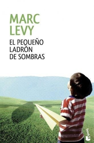 El pequeño ladrón de sombras | Marc  Levy