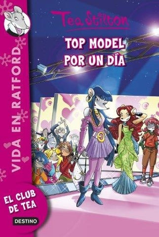 Top model por un dia | Tea  Stilton