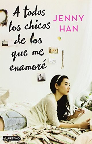 A TODOS LOS CHICOS DE LOS QUE ME ENAMORÉ | Jenny Han