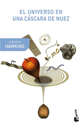 EL UNIVERSO EN UNA CASCARA DE NUEZ.. | Stephen W. Hawking