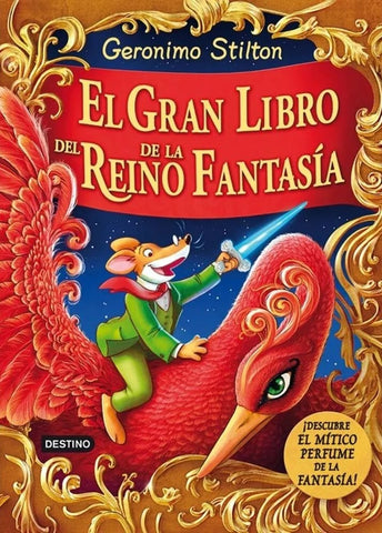 EL GRAN LIBRO DEL REINO DE LA FANTASÍA | Gerónimo Stilton