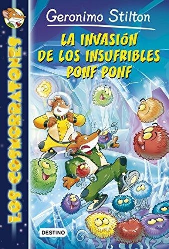 LA INVASION DE LOS INSUFRIBLES PONF PONF 3 (LOS COSMORRATONES) | Gerónimo Stilton