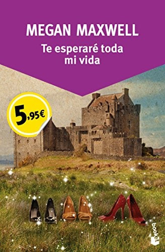 TE ESPERARÉ TODA MI VIDA | Megan Maxwell
