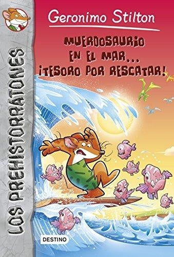 LOS PREHISTORRATONES 9: MUERDOSAURIO EN EL MAR ¡TESORO POR RESCATAR!  | Gerónimo Stilton
