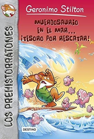 LOS PREHISTORRATONES 9: MUERDOSAURIO EN EL MAR ¡TESORO POR RESCATAR!  | Gerónimo Stilton