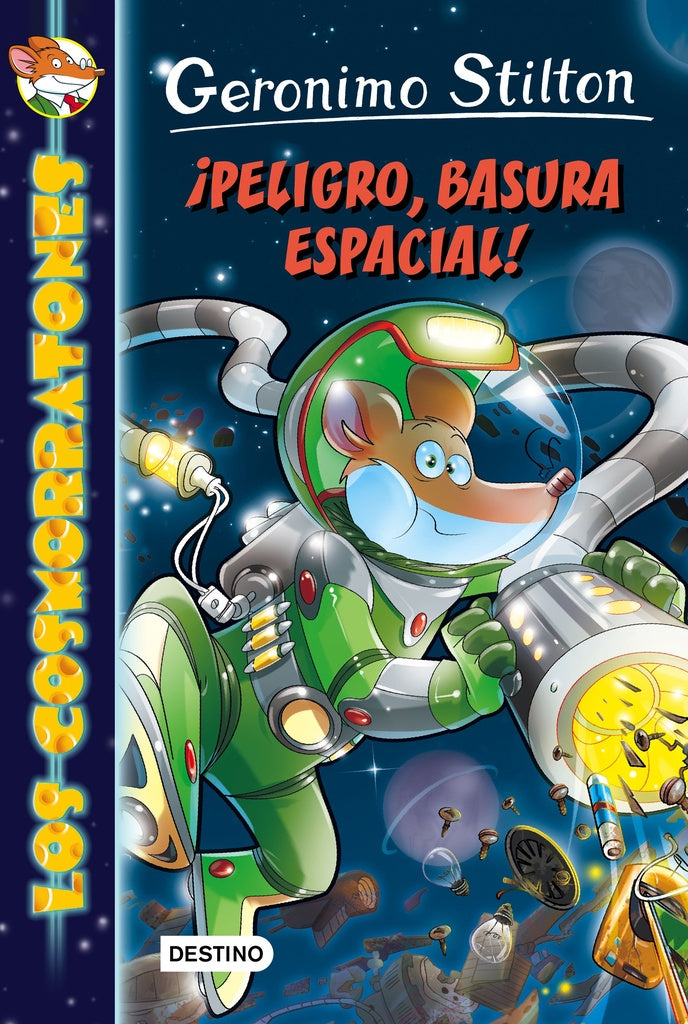 ¡Peligro, basura espacial!  | Gerónimo Stilton