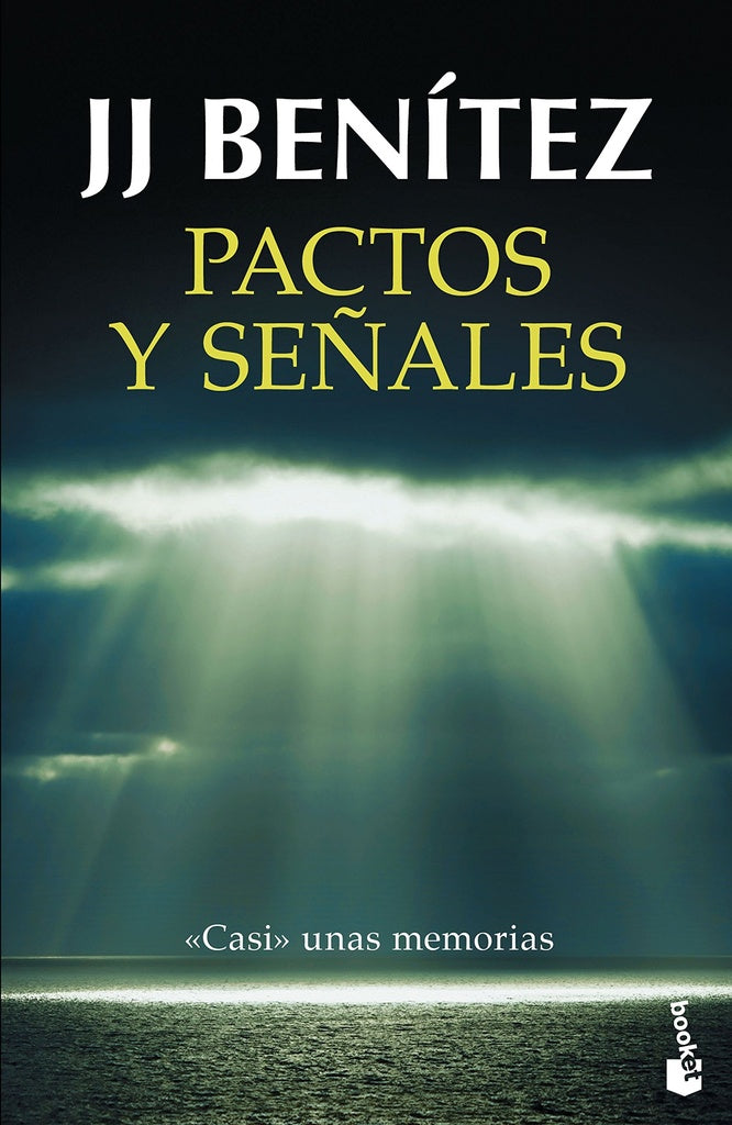 PACTOS Y SEÑALES.. | J. J. Benítez