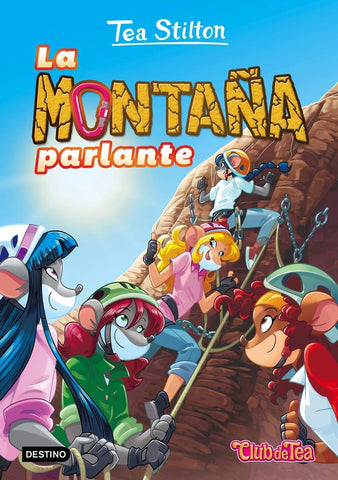 LA MONTAÑA PARLANTE 2.. | Tea  Stilton