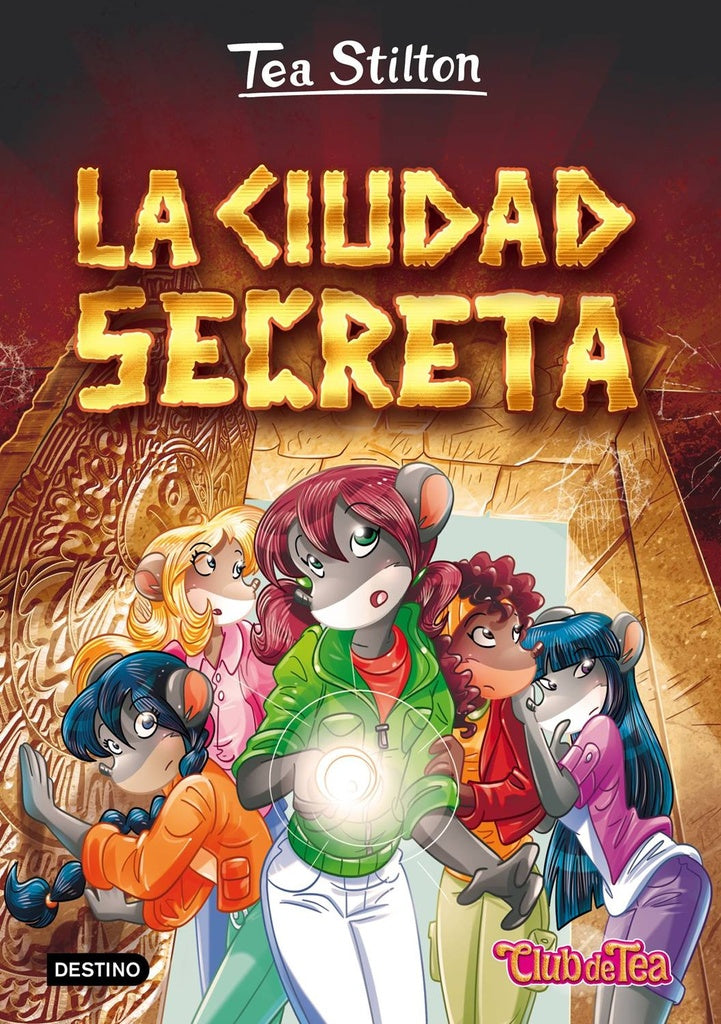 LA CIUDAD SECRETA 3*.. | Tea  Stilton