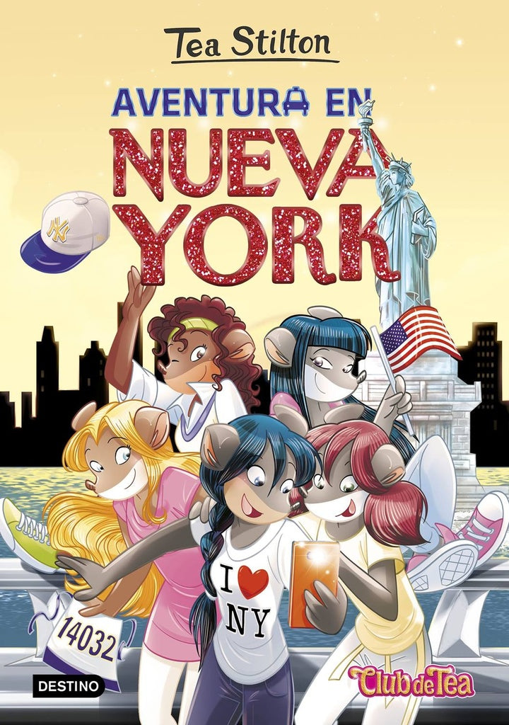 TEA STILTON 6: AVENTURA EN NUEVA YORK..* | Tea  Stilton