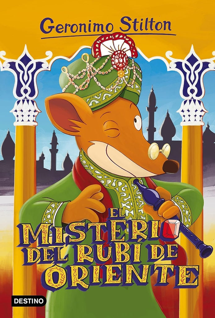 EL MISTERIO DEL RUBÍ DE ORIENTE | Gerónimo Stilton