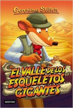 El valle de los esqueletos gigantes | Gerónimo Stilton