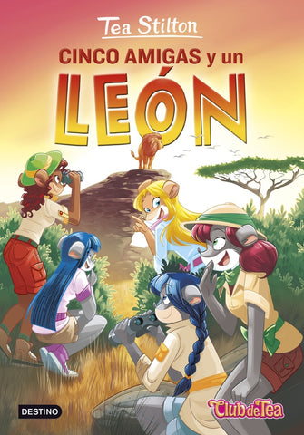 CINCO AMIGAS Y UN LEON 17*.. | Tea  Stilton