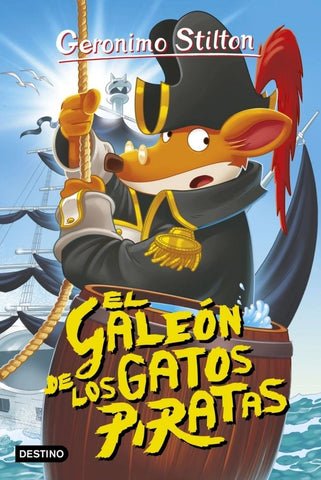 EL GALEON DE LOS GATOS PIRATA | Gerónimo Stilton