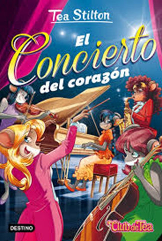 EL CONCIERTO DEL CORAZON 22.. | Tea  Stilton