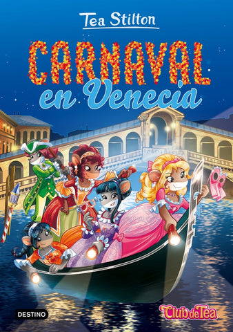 CARNAVAL DE VENECIA.. | Tea  Stilton