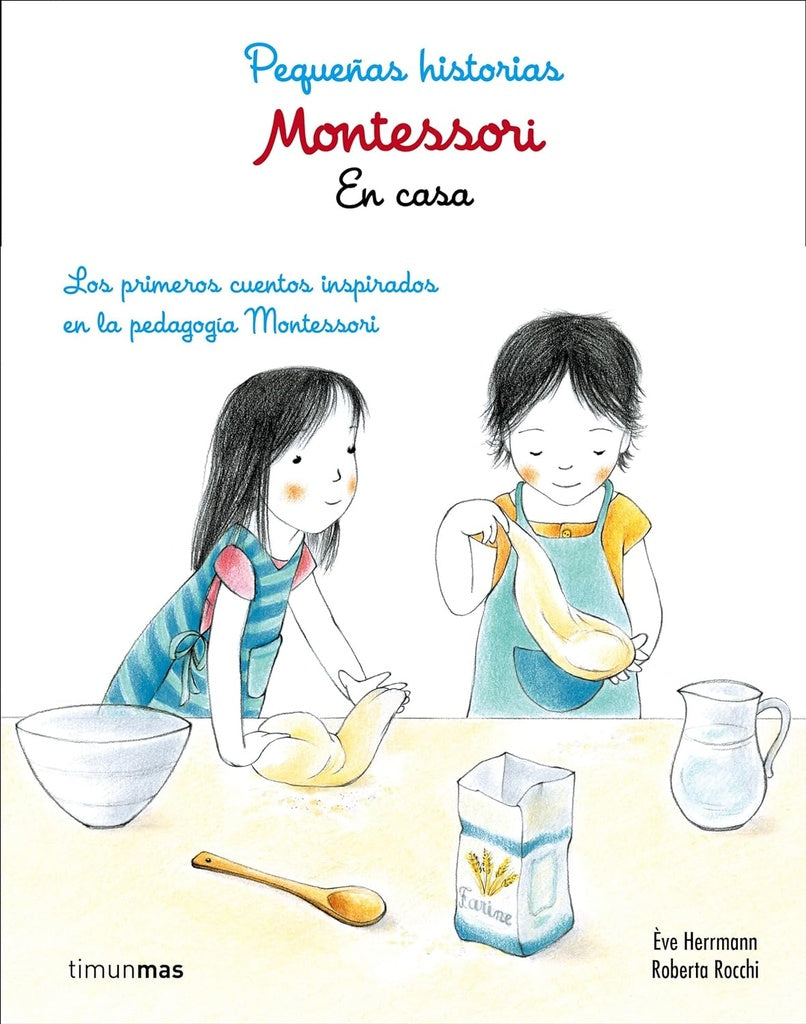 PEQUEÑAS HISTORIAS MONTESSORI EN CASA | EVE HERRMANN