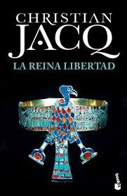 La reina libertad | Christian Jacq