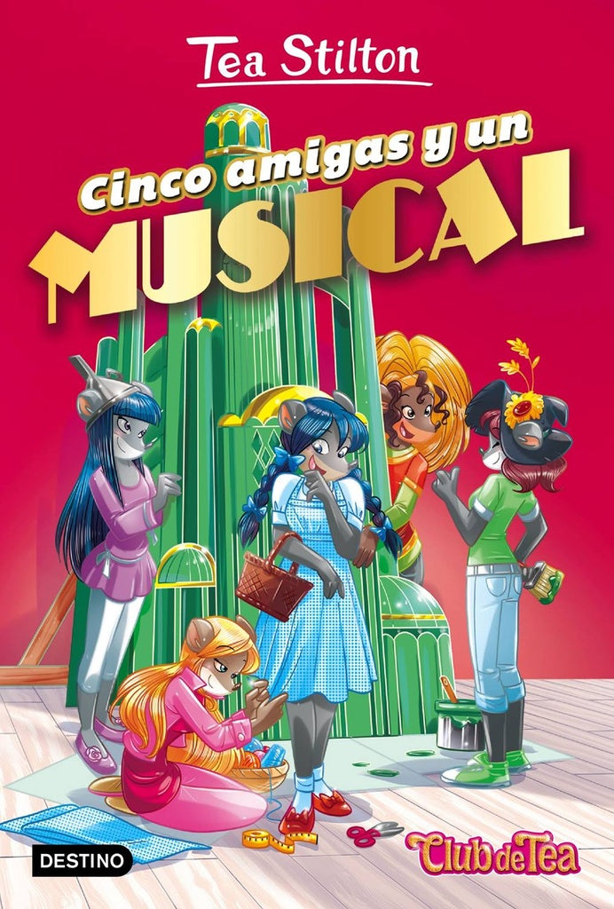 Cinco Amigas y Un  Musical | Tea Stilton