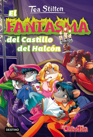 EL FANTASMA DEL CASTILLO DEL HALCON 17..* | Tea  Stilton