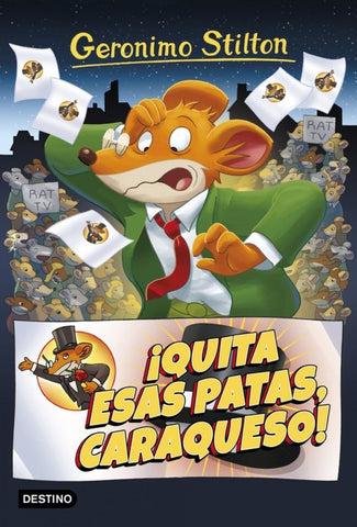¡Quita esas patas caraqueso! 9* | Gerónimo Stilton