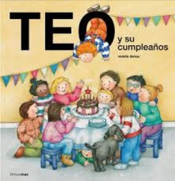 TEO Y SU CUMPLEAÑOS.. | Violeta Denou