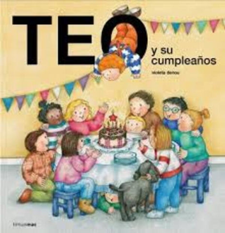 TEO Y SU CUMPLEAÑOS.. | Violeta Denou