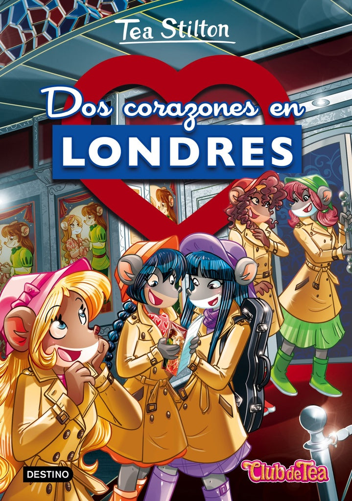 DOS CORAZONES EN LONDRES | Tea  Stilton