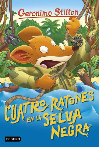 Cuatro ratones en la selva negra  | Gerónimo Stilton