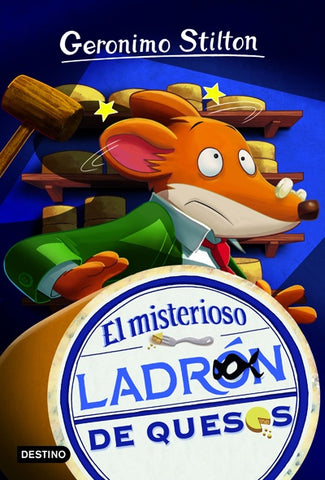 EL MISTERIOSO LADRÓN DE QUESOS 36.. | Gerónimo Stilton