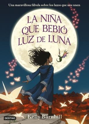 LA NIÑA QUE BEBIÓ LUZ DE LUNA.. | KELLY BARNHILL