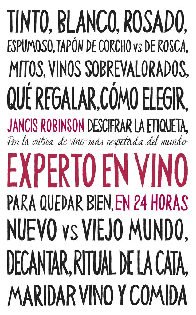 EXPERTO EN VINO EN 24 HORAS.. | Jancis Robinson