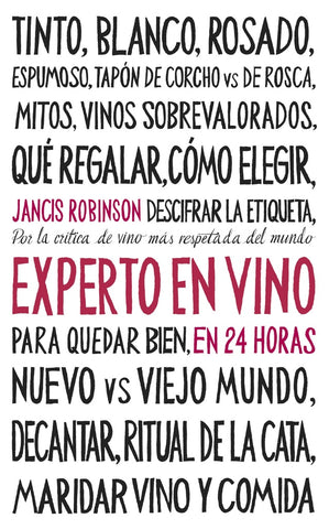 EXPERTO EN VINO EN 24 HORAS.. | Jancis Robinson