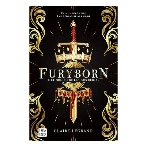 FURYBORN 1: EL ORIGEN DE LAS DOS REINAS.. | Francine  Claire Legrand