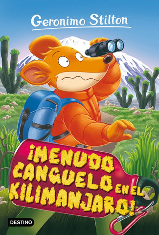 ¡Menudo canguelo en el kilimanjaro!  | Gerónimo Stilton