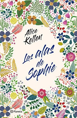 Las alas de Sophie | Alice Kellen