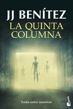 LA QUINTA COLUMNA  | J. J. Benítez