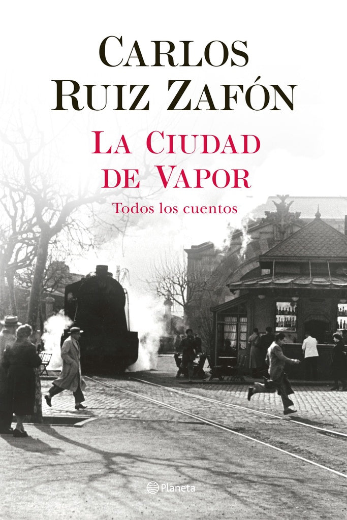 La Ciudad de Vapor | Carlos Ruiz Zafón