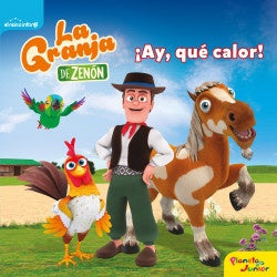 LA GRANJA DE ZENON. ¡AY, QUE CALOR!*