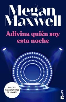 ADIVINA QUIEN SOY ESTA NOCHE.. | Megan Maxwell